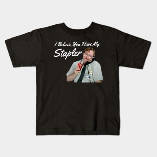 Milton's Stapler Kids T-Shirt